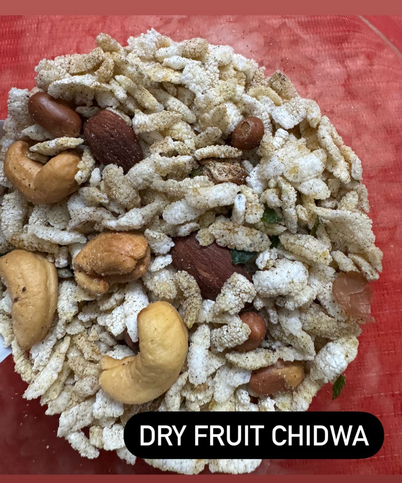 Dry Fruit Chidwa — Rasoi Tales